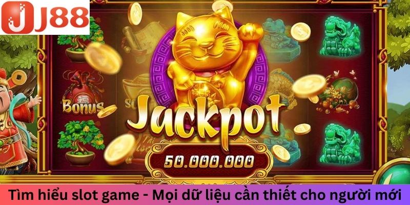 Tìm hiểu slot game - Mọi dữ liệu cần thiết cho người mới