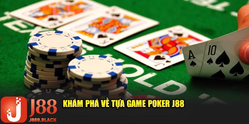 Giới thiệu về game bài poker hay đang hot