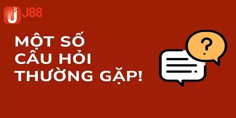 FAQs về nạp tiền j88